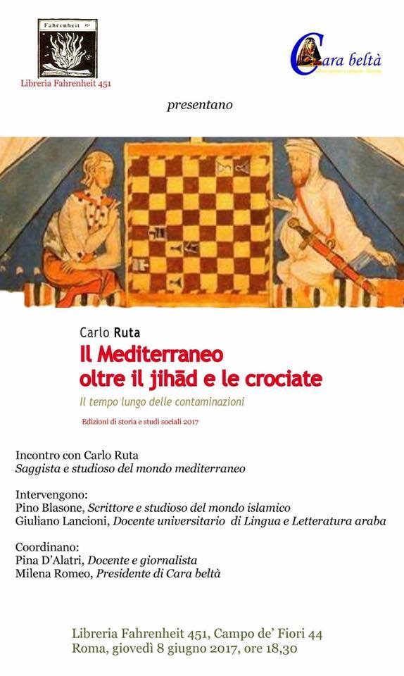 Mediterraneo oltre la Jihad e le crociate